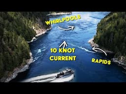 DANGEROUS CURRENTS on BC's Coast | Ch 6 E 8