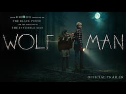 Wolf Man | Official Trailer