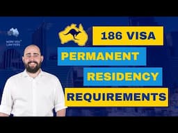 186 Permanent Residency Visa | Temporary Residence Transition | Direct Entry | Labour Agreement