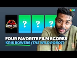 Four Film Score Favorites with Kris Bowers (The Wild Robot)