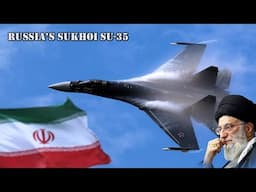 Will Iran License Produce Russian Sukhoi Su-35 Fighters?