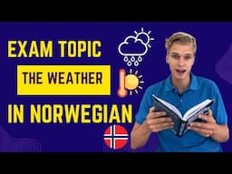 Speak about weather in Norwegian (with pronunciation)