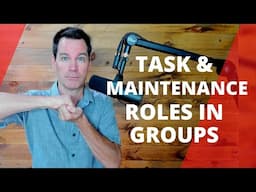 Task Roles and Maintenance Roles in Groups