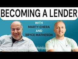 The Journey from Broker to Direct Lender (Insights from Marty Chera)