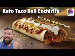 Easy Keto Copycat Cottage Cheese Taco Bell Enchirito | Home made tortillas YUM