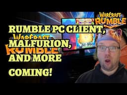 Warcraft Rumble PC Client, Malfurion Stormrage, and More Coming!