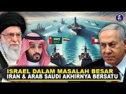 HABISLAH ISRAEL, MILITER SAUDI GABUNG DENGAN IRAN! Fakta Hubungan Saudi-Iran Untuk Melawan Israel