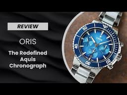 REVIEW: Smaller, Sleeker, More refined... Here's the new Oris Aquis Chronograph