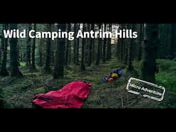 Antrim Hills Wild Camp