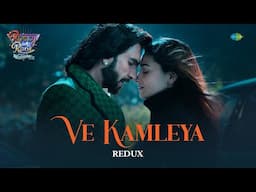 Ve Kamleya (Redux) |Rocky Aur Rani Kii Prem Kahaani |Alia|Ranveer|Pritam|Shreya Ghoshal|Tushar Joshi