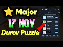 17 November Major Durov Puzzle Solved 💯| Major Update Major Listing