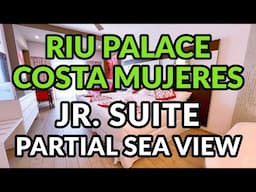 RIU PALACE COSTA MUJERES - JUNIOR SUITE WITH PARTIAL SEA VIEW