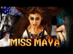 MISS MAYA | South Hindi Dubbed Horror Thriller Movie Full HD | Full Horror Movie