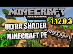 ULTRA SHADER EN | MINECRAFT PE 1.12.03 | MINECRAFT POCKET EDITION 1.12.0.3