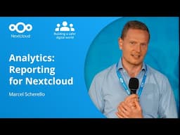 Analytics: Reporting for Nextcloud | Nextcloud Community Conference 2024