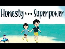 🦕 HONESTY IS MY SUPERPOWER by Alicia Ortego : Kids Books Read Aloud