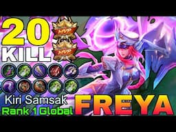 20 Kills Freya Insane 4,800+ Matches - Top 1 Global Freya by Kiri Samsak - Mobile Legends