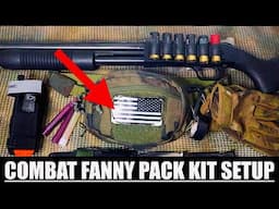 Combat Fanny Pack Kit Setup! WE'RE BRINGING IT BACK!!!