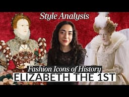 The Majestic Style of Elizabeth I: Exploring the Elizabethan Fashion Legacy | FIH Ep4