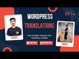 WordPress Translations | How to Translate WordPress Websites | Naman Khare