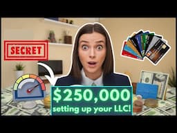 You Won't Believe How I Got $250,000 with LLC and Business Credit!