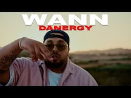 Danergy - Wann [Official Video]