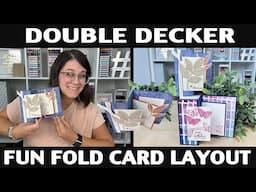 Stamping Jill - Double Decker Fun Fold Card Layout