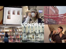 4 días en LONDRES de trabajo y turismo 🇬🇧📚🪡 | small business diaries