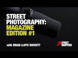 Street Photography Magazine: Edition #1