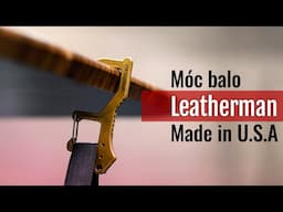 Trên tay móc balo cực xịn Leatherman, Made in U.S.A, giá 700 ngàn