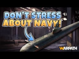 Warpath - Don't Stress About Navy | (My Suggestions For Development)