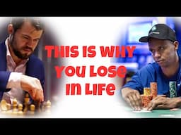 Understanding these Games will Change Your Life: Chess VS Poker