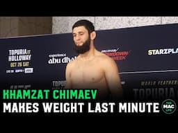 Khamzat Chimaev makes weight last minute: "Sorry I was shopping"