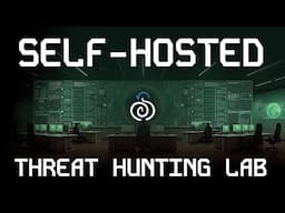 Self Hosted Threat Hunting: Build Your Own Security Lab with Security Onion