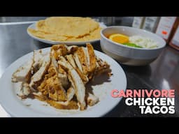 CARNIVORE Grilled Chicken Tacos Recipe