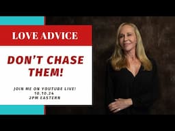 Don't Chase Them! The Surprising Way Your Energy is Pushing Them Away | Dating Advice