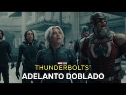 Marvel Studios Thunderbolts* | Adelanto Especial | Doblado