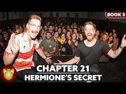 Live In Berkeley - Chapter 21: Hermione's Secret | Prisoner of Azkaban