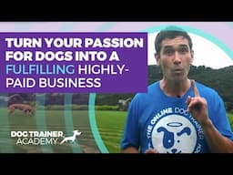 Turn Your Passion For Dogs Into A Fulfilling Highly-Paid Business - LINK BELOW