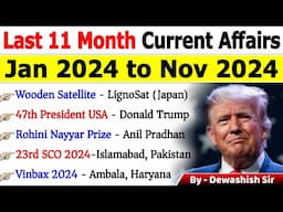 Last 11 Months Current Affairs 2024 | January 2024 To November 2024 | Important Current Affairs 2024