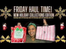 A RANTY FRIDAY HAUL | ALL THE NEW LIMITED EDITION HOLIDAY COLLECTIONS & MORE