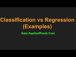 Classification vs Regression (Examples)