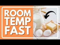 How to Bring Eggs, Milk & Butter to Room Temperature Fast