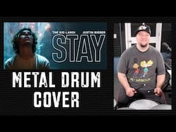 Metal Drum Cover of STAY (The Kid Laroi ft. Justin Bieber)