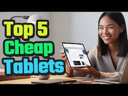 Best Cheap Tablets 2025