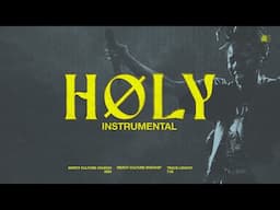 HOLY - Instrumental | Mercy Culture Worship - Official Live Video