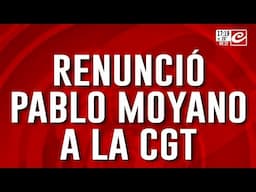 Renunció Pablo Moyano como secretario general de la CGT