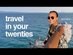 why you should travel in your twenties