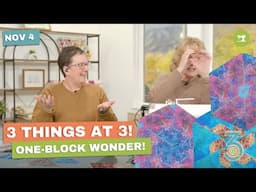 One - Block Wonder Three - Things at Three!!!