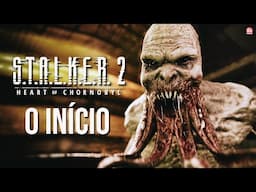 STALKER 2 - O INÍCIO DE GAMEPLAY em PORTUGUÊS PT-BR | 4k 60fps